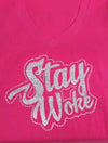 Stay Woke T Shirt V neck